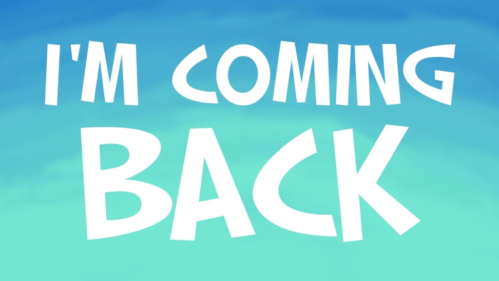 coming_back